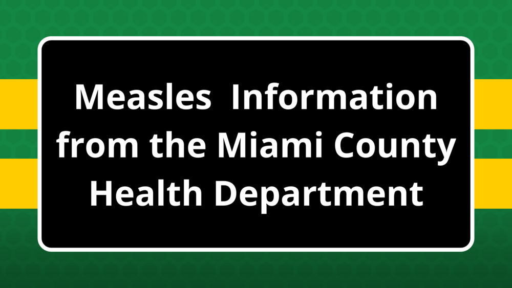 Measles Information from the Miami County Health Department