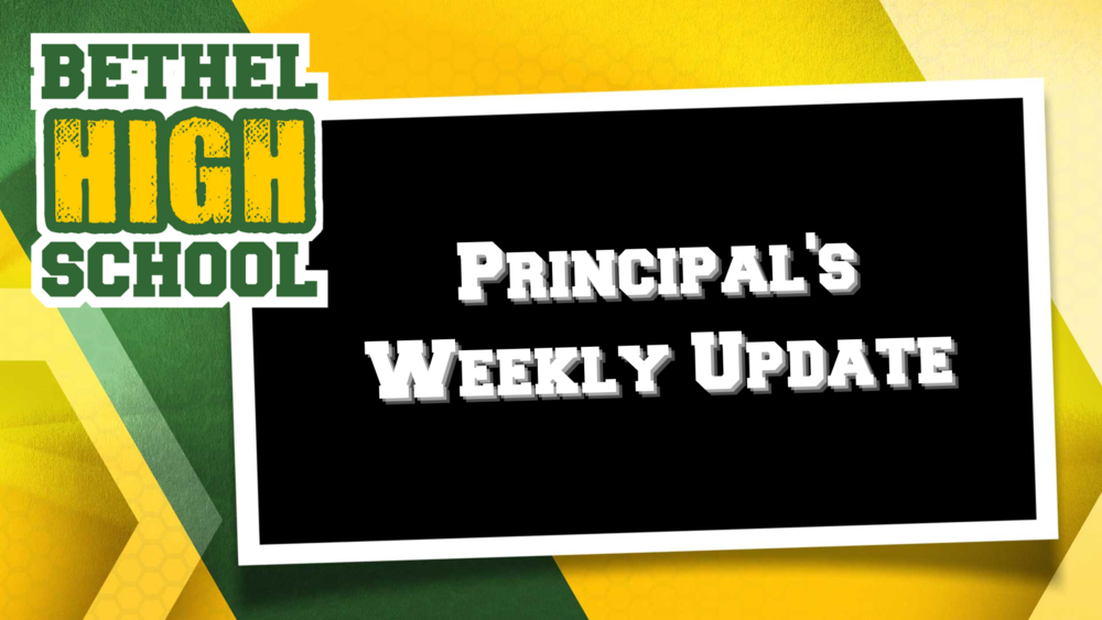 Yellow/Green BHS Principal's Weekly Update