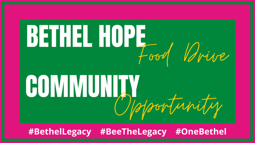 An Opportunity to Support Bethel Hope