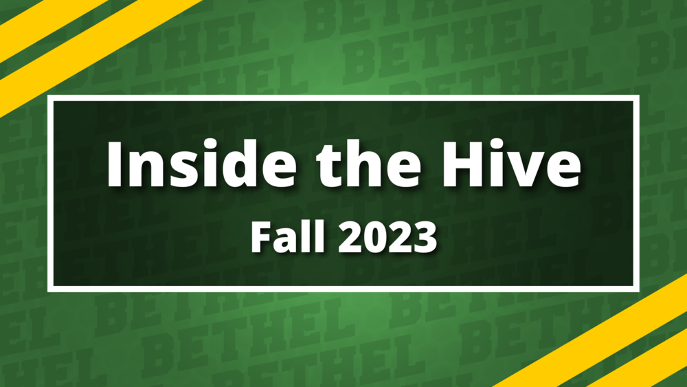 Inside the Hive: Fall 2023