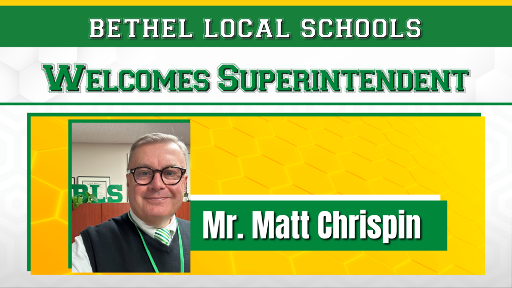 Bethel Local Schools Welcomes Superintendent