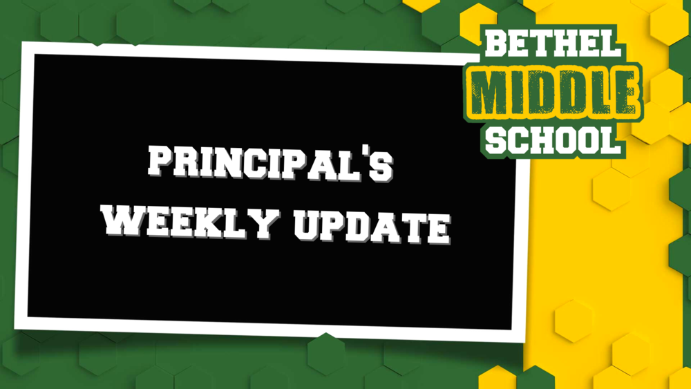 Middle School Principal's Weekly Update 9/18/2020