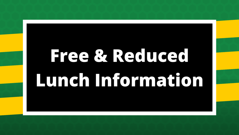 Free & Reduced Lunch Information
