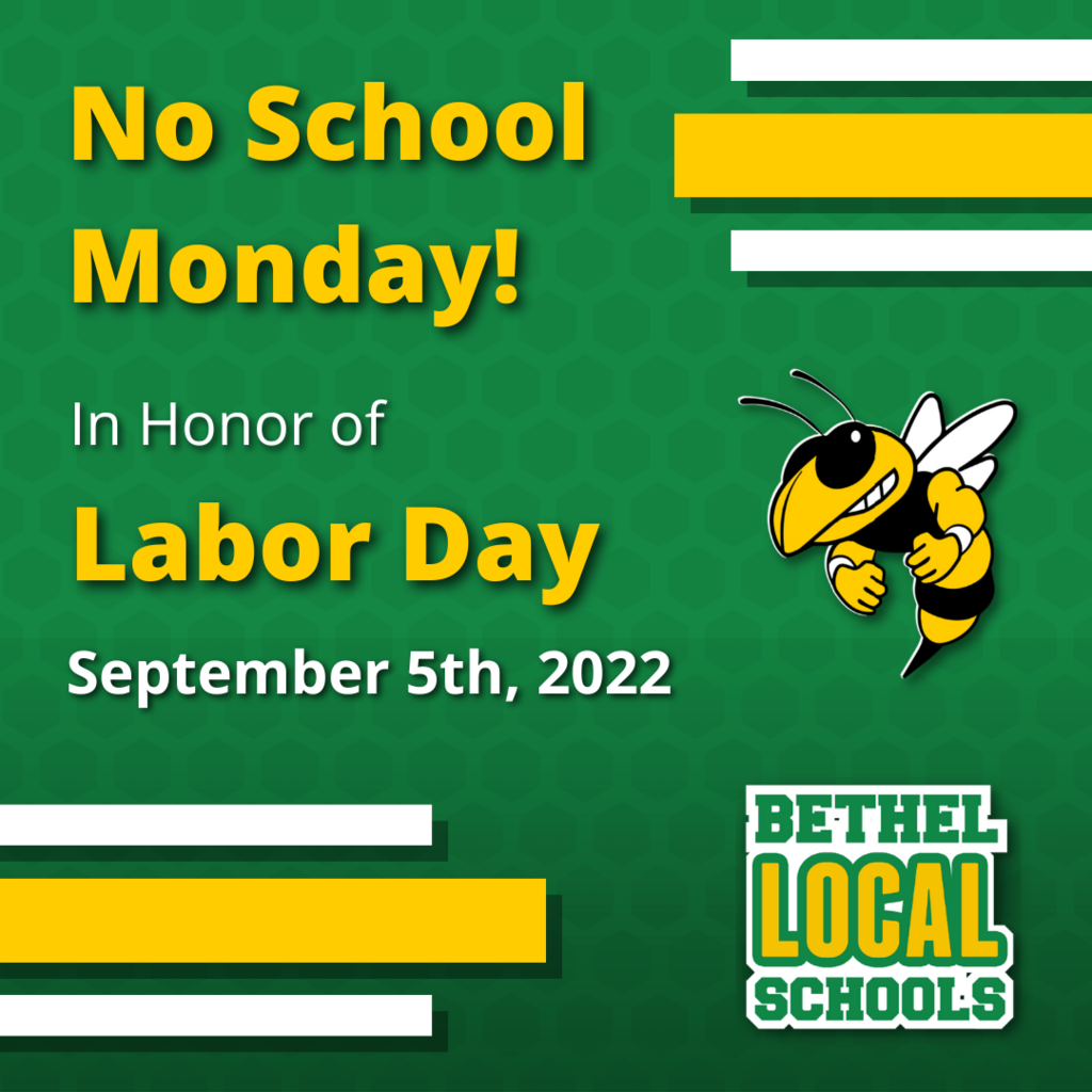 No School Monday - Labor Day